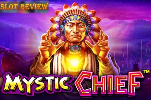 Mystic Chief slot